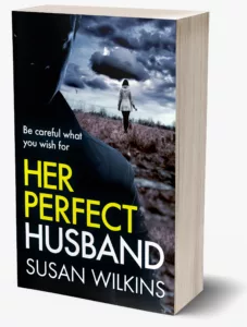 Crime thriller fiction from Susan Wilkins Image of shadowy male figure in the foreground with female figure walking away. Stormy skies. Cover image for Her Perfect Husband